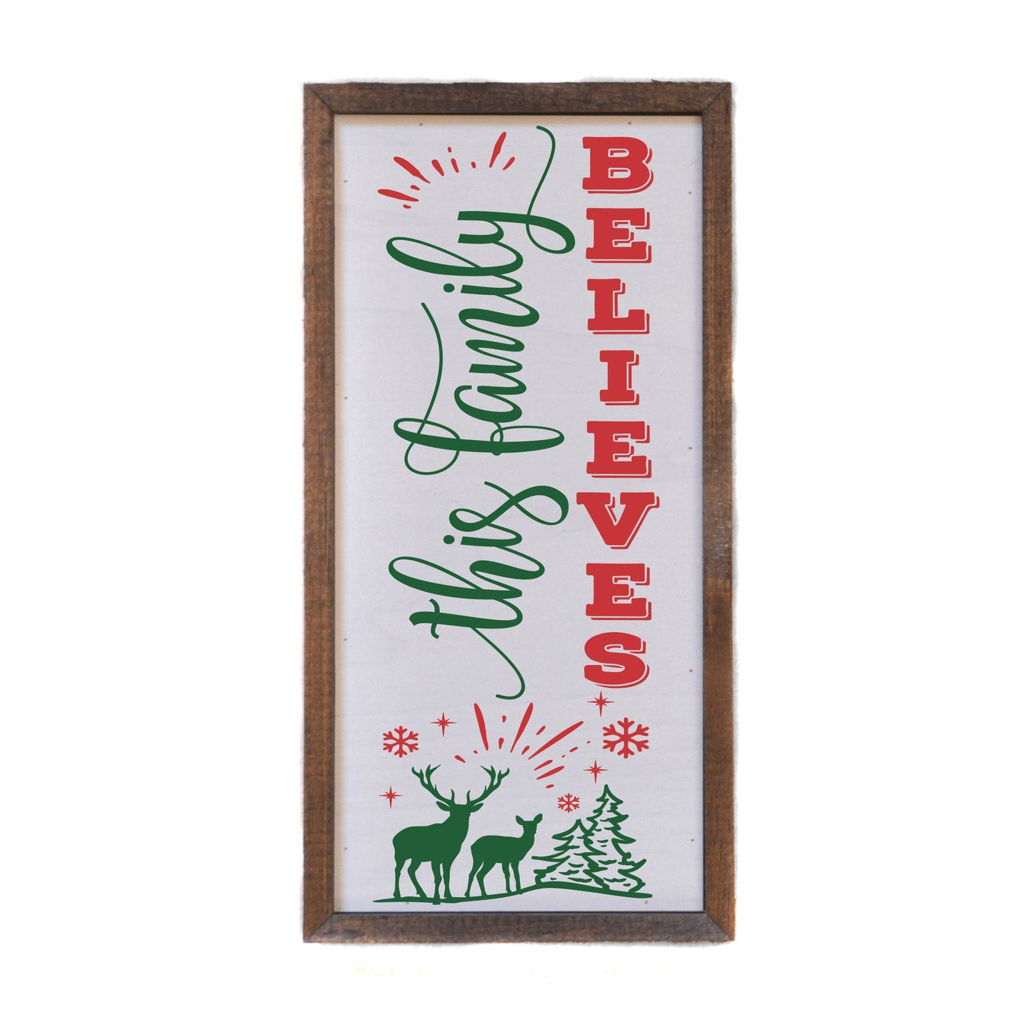 'This Family Believes' - Wooden Christmas Sign