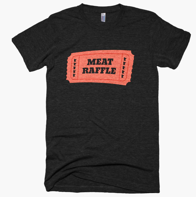 Meat Raffle - Tshirt