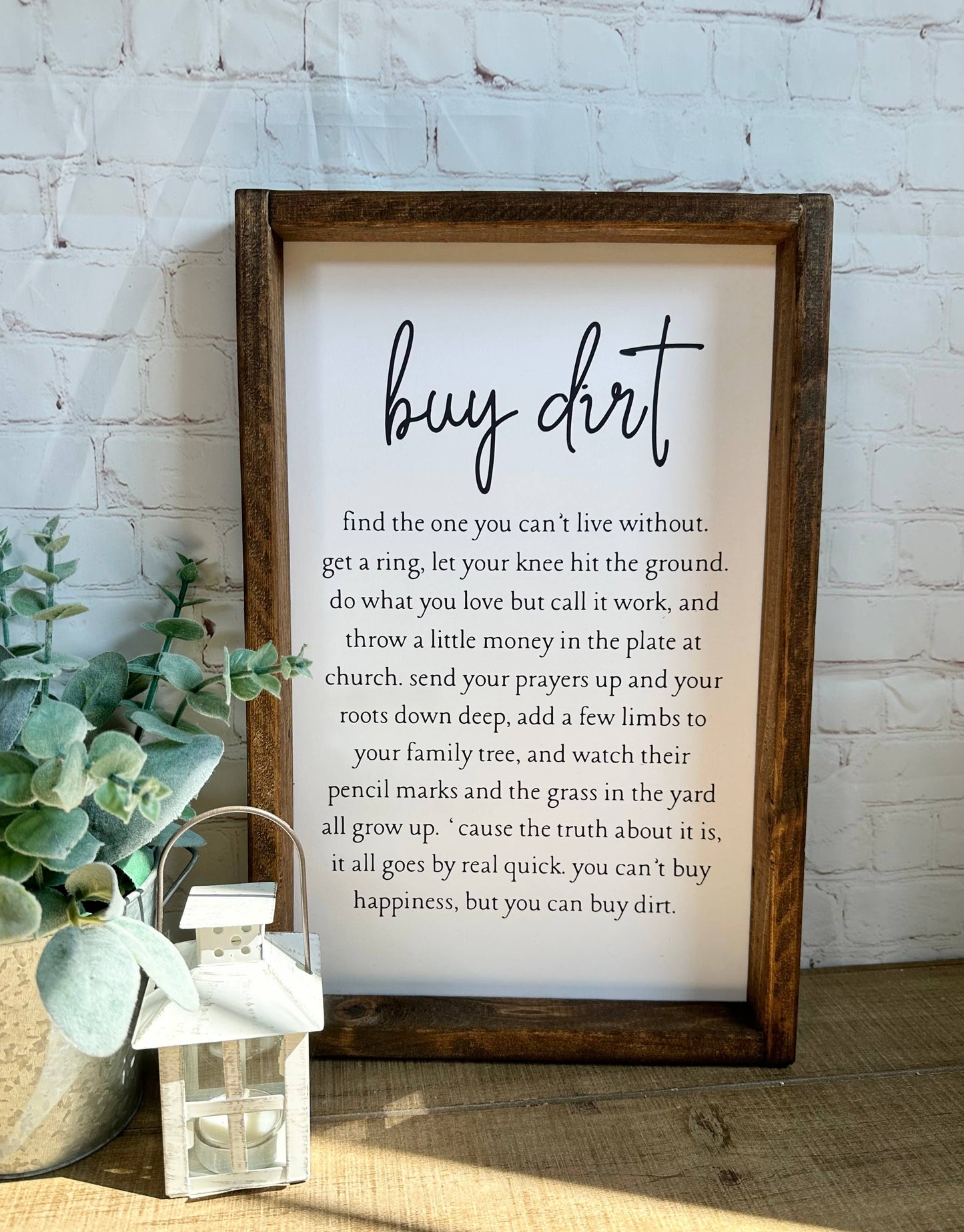 Buy Dirt - Wooden Framed Sign