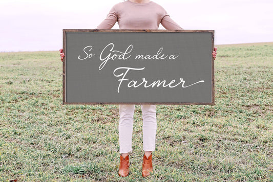 "So God made a Farmer" Wooden Sign