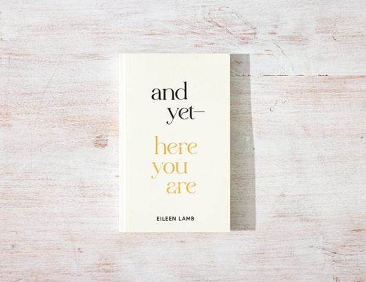 And Yet, Here You Are -  Book