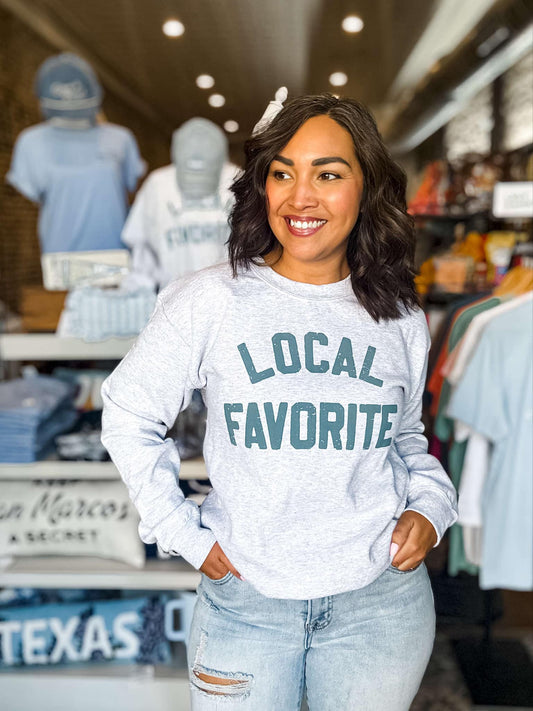 "Local Favorite" - Sweatshirt