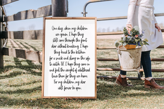 'One Day When My Children Are Grown' Wood Sign